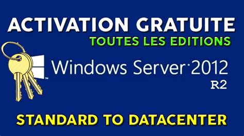 Clé dactivation windows server 2012 r2 gratuite